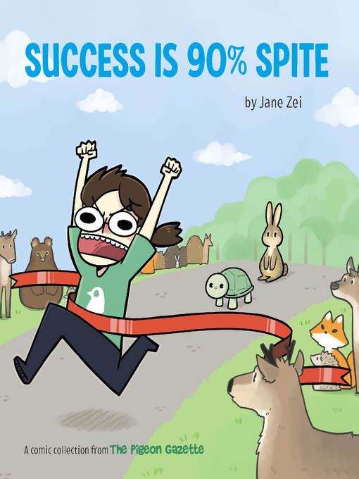Title details for Success Is 90% Spite by Jane Zei - Available